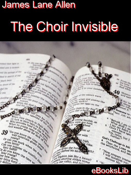 Title details for The Choir Invisible by James Lane Allen - Available